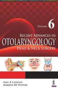 Recent Advances in Otolaryngology Head & Neck Surgery : Volume 6
