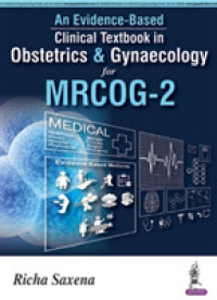 Evidence-based Clinical Textbook in Obstetrics & Gynecology for Mrcog-2 -- Paperback / softback （New ed）
