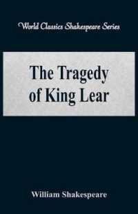 The Tragedy of King Lear : (World Classics Shakespeare Series)