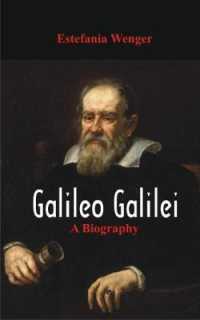 Galileo Galilei - : A Biography