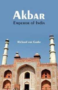 Akbar, : Emperor of India