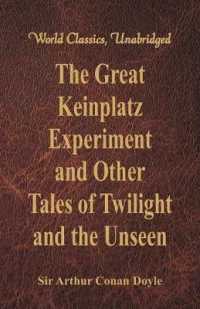 The Great Keinplatz Experiment and Other Tales of Twilight and the Unseen