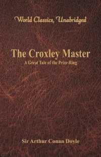 The Croxley Master: : A Great Tale of the Prize Ring