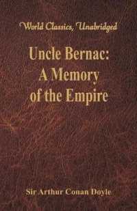 Uncle Bernac: : A Memory of the Empire