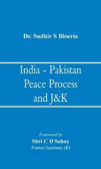 India - Pakistan Peace Process and J&K
