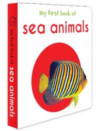 My First Book of Sea Animals : First Board Book
