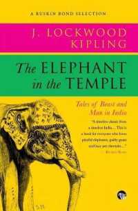 The Elephant in the Temple : Tales of Beast and Man in India (Ruskin Bond Selections) （Large Print）
