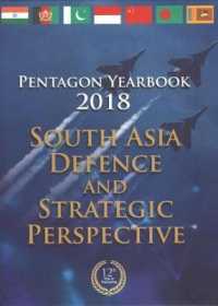 Pentagon Yearbook 2018 : South Asia Defence and Strategic Perspective
