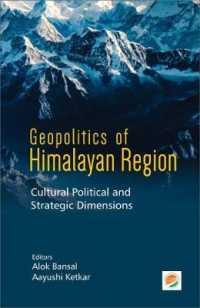 Geopolitics of Himalayan Region : Cultural Political and Strategic Dimensions