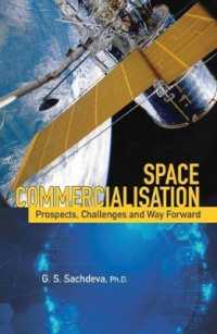 Space Commercialisation : Prospects, Challenges and Way Forward