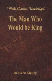 The Man Who Would be King