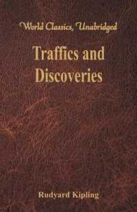 Traffics and Discoveries