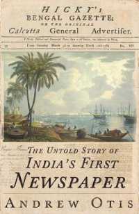Hicky's Bengal Gazette : The Untold Story of India's First Newspaper