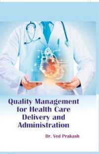 Quality Management for Healthcare Delivery and Administration