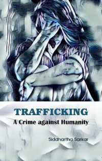 Trafficking : a Crime against Humanity