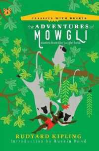 The Adventures of Mowgli : Stories from the Jungle Book (Classics with Ruskin)
