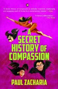 A Secret History of Compassion PB