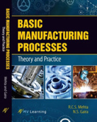 Basic Manufacturing Processes : Theory and Practice