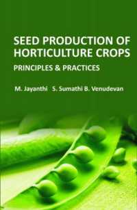 Seed Production of Horticulture Crops : Principles and Practices