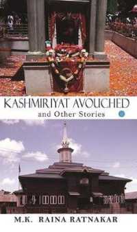 Kashmiriyat Avouched and other Stories