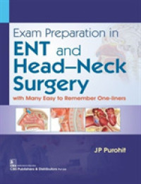 Exam Preparation in ENT and Head-Neck Surgery : With Many Easy to Remember One-Liners