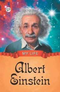 My Life : Albert Einstein (My Life)