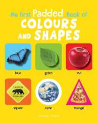 My First Padded Book of Colours and Shapes : Early Learning Padded Board Books for Children