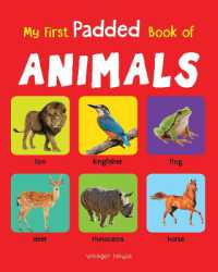 My First Padded Book of Animals : Early Learning Padded Board Books for Children