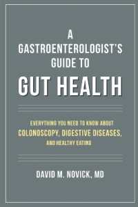Gastroentrologist's guide to gut health
