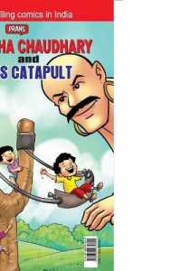 Chacha Chaudhary and Sabu's Catapult