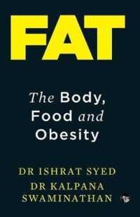 Fat : The Body, Food and Obesity
