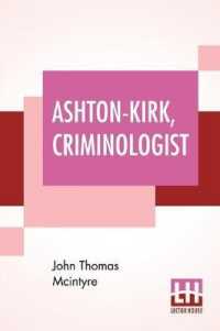 Ashton-Kirk， Criminologist