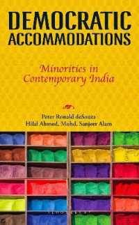 Democratic Accommodations : Minorities in Contemporary India