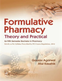 Formulative Pharmacy : Theory and Practical