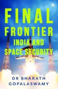 Final Frontier : India and Space Security