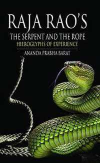 Raja Rao's the Serpent and the Rope Hieroglyphs of Experience
