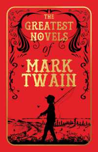 The Greatest Novels of Mark Twain