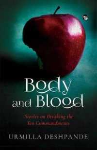 Body and Blood : Stories on Breaking the Ten Commandments