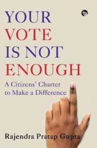 Your Vote Is Not Enough : A Citizens' Charter to Make a Difference