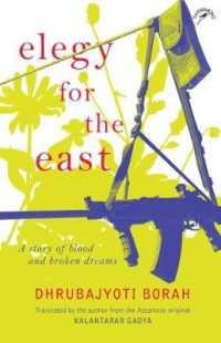 Elegy for the East : A Story of Blood and Broken Dreams