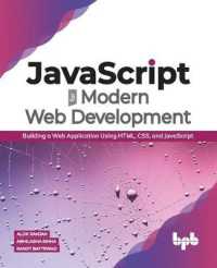 JavaScript for Modern Web Development : Building a Web Application Using HTML, CSS, and JavaScript (English Edition)