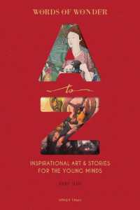 Words of Wonder a to Z : Inspirational Art & Stories for the Young Minds