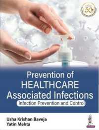 Prevention of Healthcare Associated Infections : Infection Prevention and Control