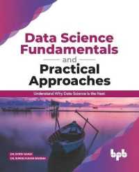 Data Science Fundamentals and Practical Approaches : Understand Why Data Science Is the Next (English Edition)