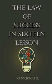The Law of Success in Sixteen Lessons