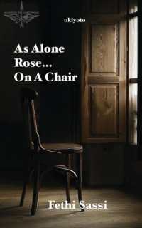 As Alone Rose... on a Chair