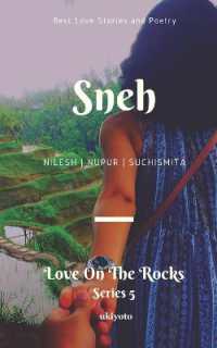 Sneh : Love on the Rocks