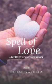 Spell of Love : Feelings of a Frozen Heart