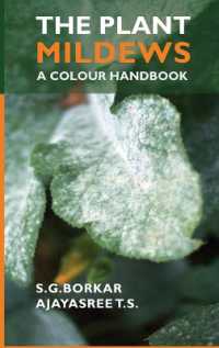 The Plant Mildews : A Colour Handbook