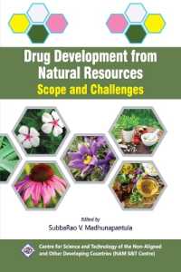 Drug Development from Natural Resources : Scope and Challenges